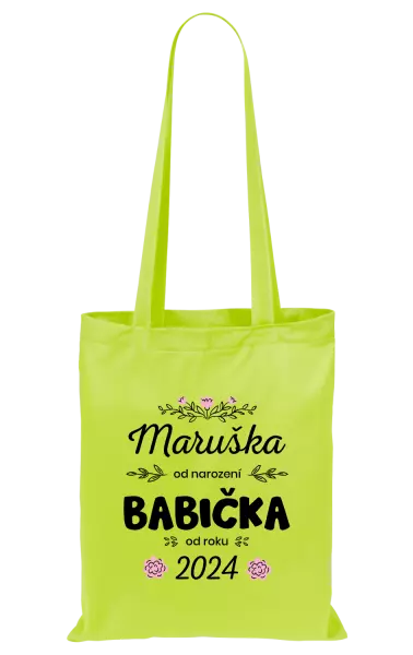 Látková taška Jméno od narození, babička od roku