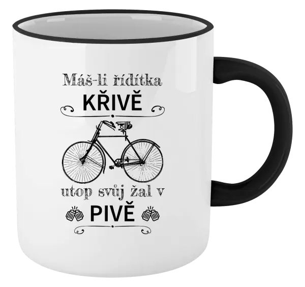 Hrnek Máš-li řídítka křivě, utop svůj žal v pivě