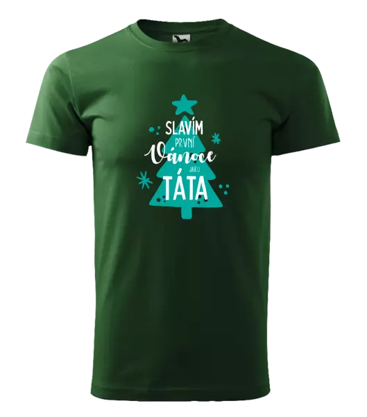 Pánské vánoční tričko Slavím první Vánoce jako táta