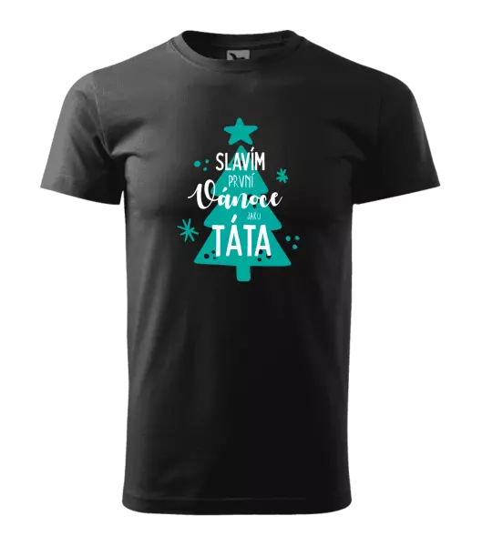 Pánské vánoční tričko Slavím první Vánoce jako táta