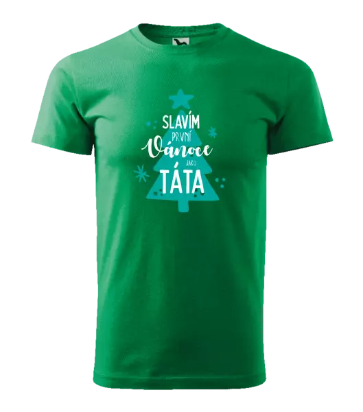 Pánské vánoční tričko Slavím první Vánoce jako táta