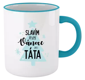 Vánoční hrnek Slavím první Vánoce jako táta