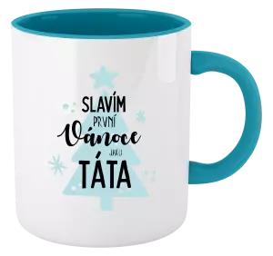 Vánoční hrnek Slavím první Vánoce jako táta