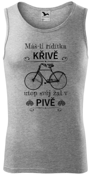 Pánské tílko Máš-li řídítka křivě, utop svůj žal v pivě