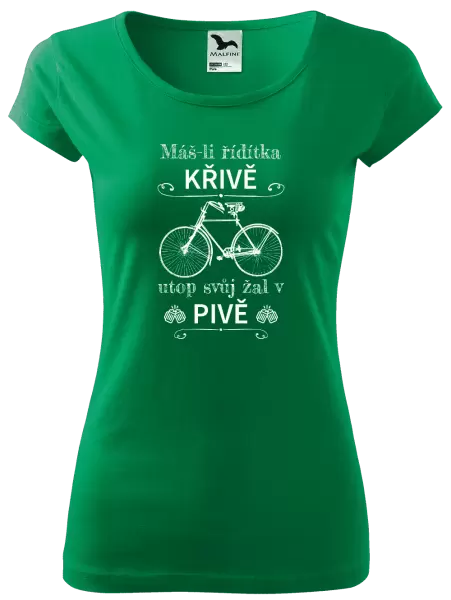 Dámské tričko Máš-li řídítka křivě, utop svůj žal v pivě