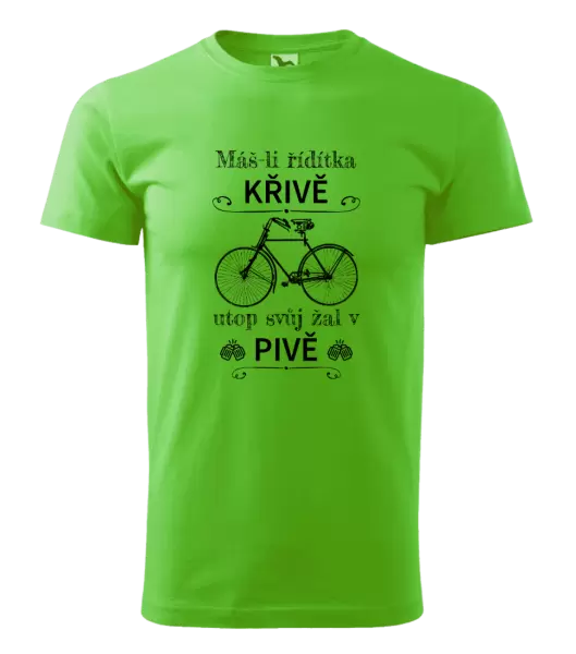 Pánské tričko Máš-li řídítka křivě, utop svůj žal v pivě