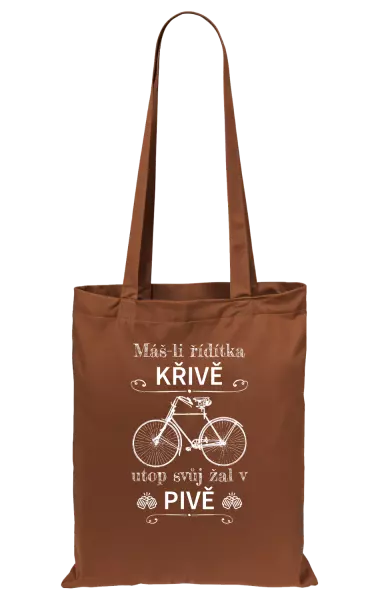Látková taška Máš-li řídítka křivě, utop svůj žal v pivě