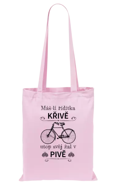 Látková taška Máš-li řídítka křivě, utop svůj žal v pivě