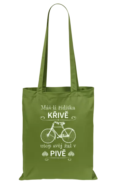 Látková taška Máš-li řídítka křivě, utop svůj žal v pivě