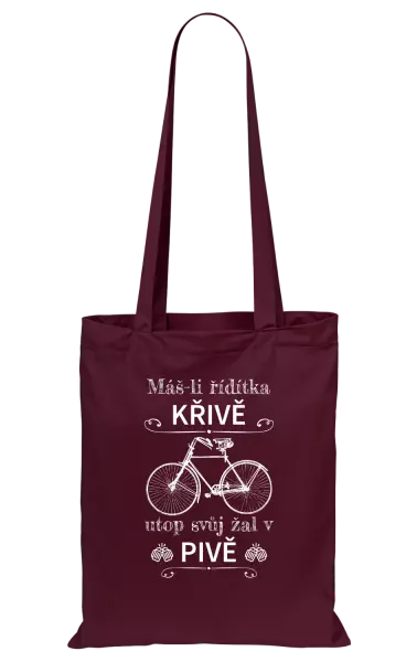 Látková taška Máš-li řídítka křivě, utop svůj žal v pivě