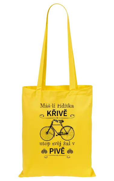 Látková taška Máš-li řídítka křivě, utop svůj žal v pivě