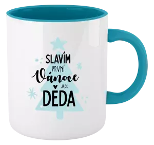 Vánoční hrnek Slavím první Vánoce jako děda