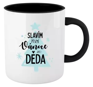 Vánoční hrnek Slavím první Vánoce jako děda