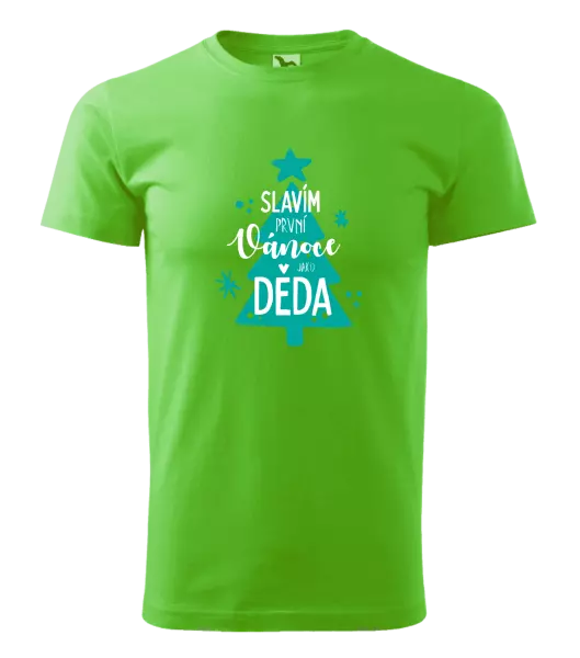 Pánské vánoční tričko Slavím první Vánoce jako děda