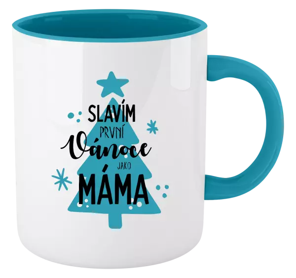 Vánoční hrnek Slavím první Vánoce jako máma