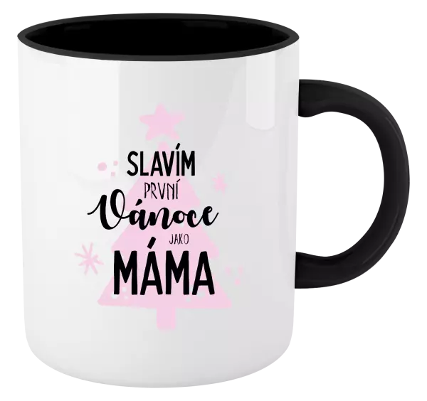 Vánoční hrnek Slavím první Vánoce jako máma