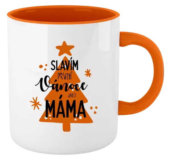 Vánoční hrnek Slavím první Vánoce jako máma