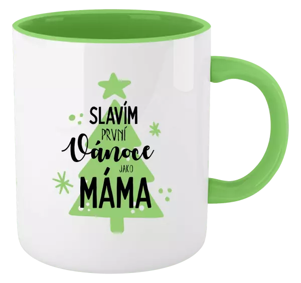 Vánoční hrnek Slavím první Vánoce jako máma