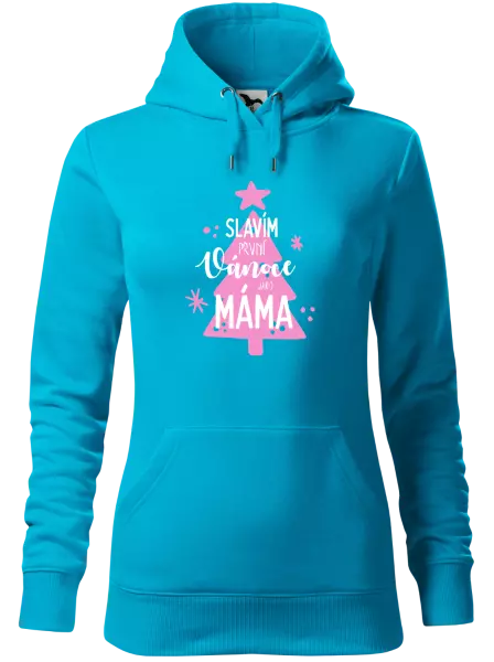 Dámská vánoční mikina Slavím první Vánoce jako máma