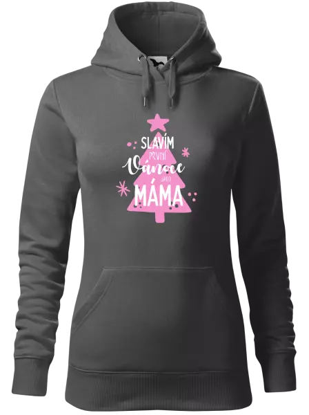 Dámská vánoční mikina Slavím první Vánoce jako máma