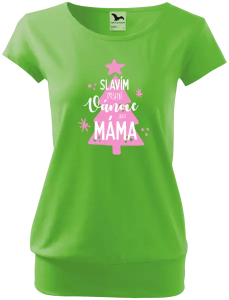Dámské vánoční tričko Slavím první Vánoce jako máma