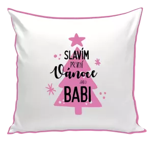 Vánoční polštář Slavím první Vánoce jako babi