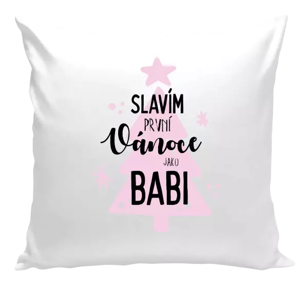 Vánoční polštář Slavím první Vánoce jako babi