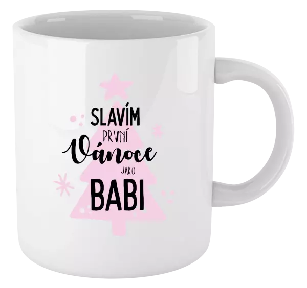 Vánoční hrnek Slavím první Vánoce jako babi