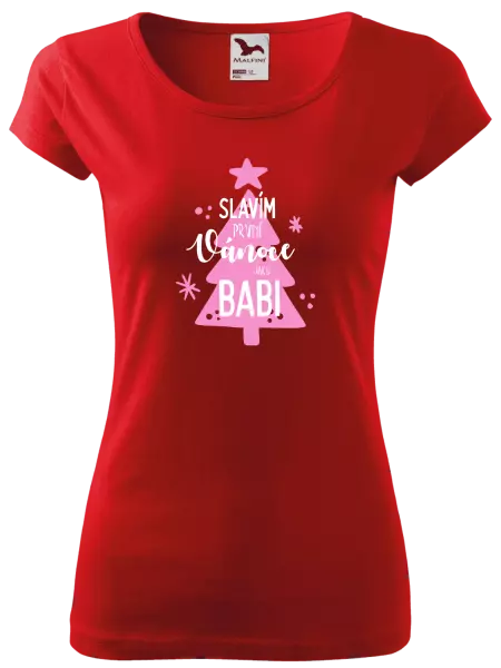Dámské vánoční tričko Slavím první Vánoce jako babi