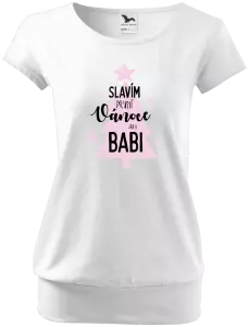 Dámské vánoční tričko Slavím první Vánoce jako babi