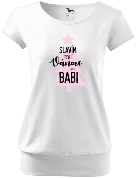 Dámské vánoční tričko Slavím první Vánoce jako babi