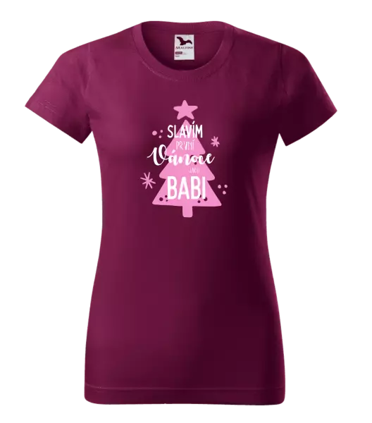 Dámské vánoční tričko Slavím první Vánoce jako babi