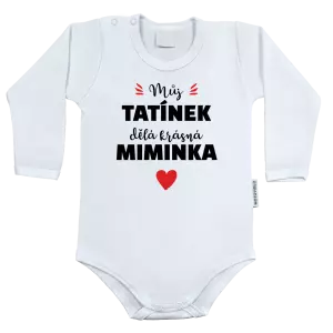 Dětské body Můj tatínek dělá krásná miminka