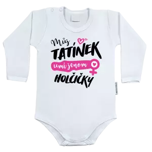 Dětské body Můj tatínek umí jenom holčičky