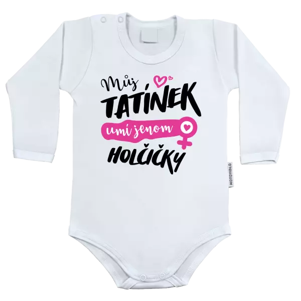 Dětské body Můj tatínek umí jenom holčičky