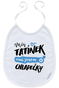 Dětský bryndák Můj tatínek umí jenom chlapečky