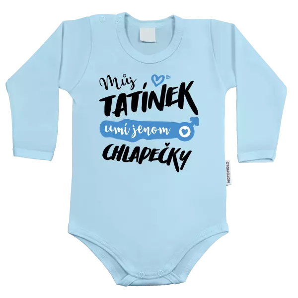 Dětské body Můj tatínek umí jenom chlapečky