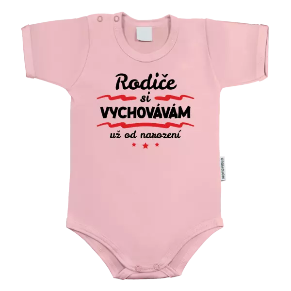 Dětské body Rodiče si vychovávám už od narození