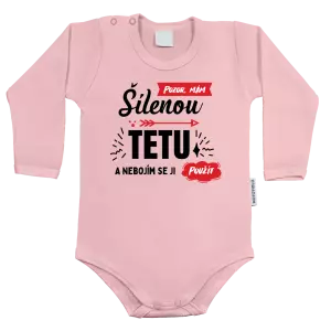 Dětské body Pozor, mám šílenou tetu a nebojím se ji použít