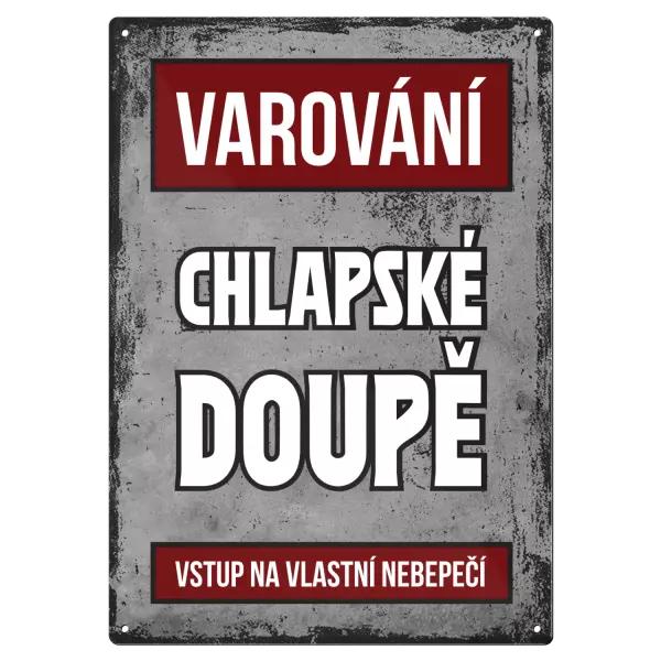 Kovová cedulka Chlapské doupě