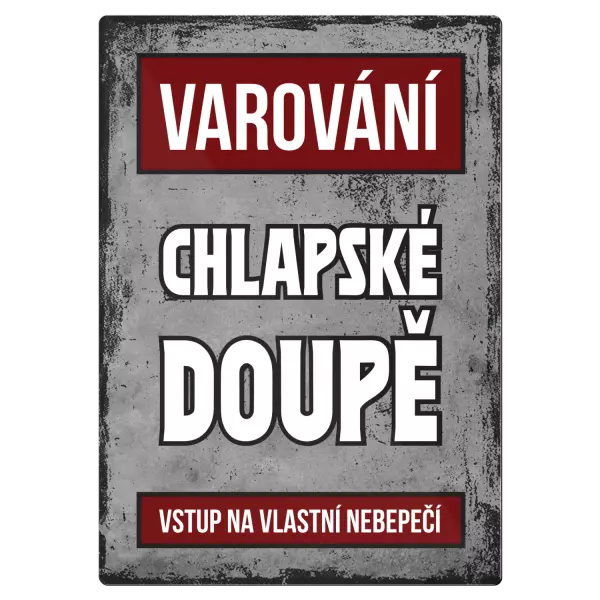 Kovová cedulka Chlapské doupě