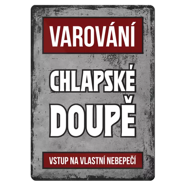 Kovová cedulka Chlapské doupě