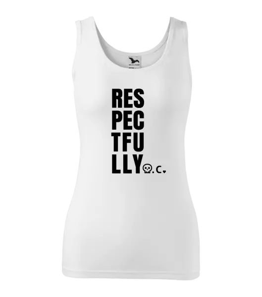 Dámské tílko Respectfully