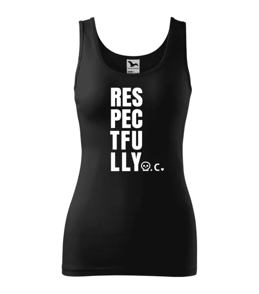 Dámské tílko Respectfully