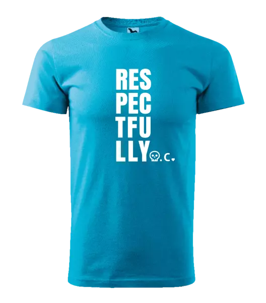 Pánské tričko Respectfully