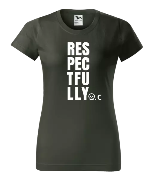 Dámské tričko Respectfully