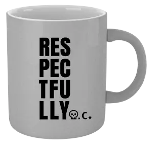 Metalický hrnek Respectfully