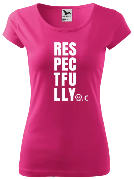 Dámské tričko Respectfully