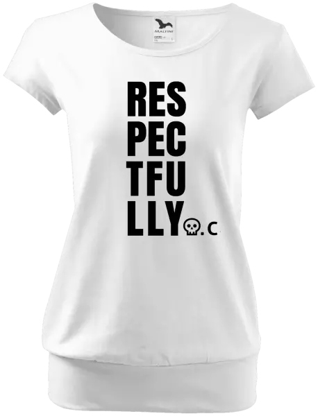 Dámské tričko Respectfully