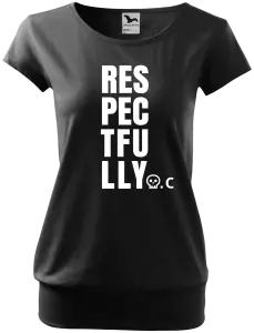 Dámské tričko Respectfully